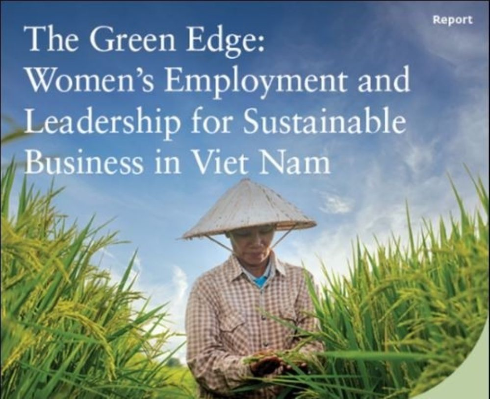 Thúc đẩy sự tham gia của phụ nữ – động lực cho tăng trưởng xanh và việc làm của Việt Nam